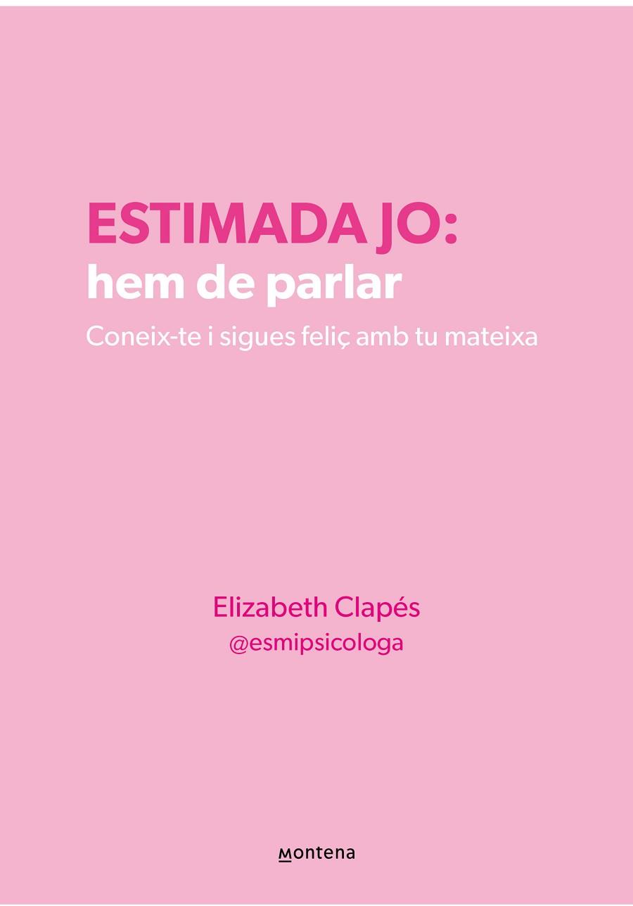 ESTIMADA JO: HEM DE PARLAR | 9788410298330 | CLAPÉS, ELIZABETH | Llibreria Huch - Llibreria online de Berga 