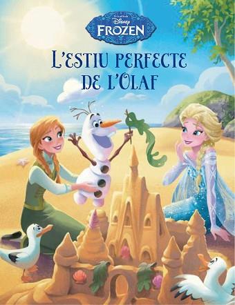 FROZEN L' ESTIU PERFECTE DE L' OLAF | 9788490577738 | DISNEY | Llibreria Huch - Llibreria online de Berga 