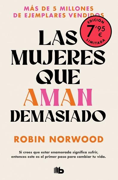 MUJERES QUE AMAN DEMASIADO (CAMPAÑA EDICIÓN LIMITADA), LAS | 9788410381155 | NORWOOD, ROBIN | Llibreria Huch - Llibreria online de Berga 