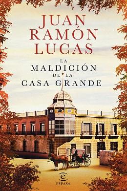 MALDICIÓN DE LA CASA GRANDE, LA | 9788467052558 | LUCAS FERNÁNDEZ, JUAN RAMÓN | Llibreria Huch - Llibreria online de Berga 