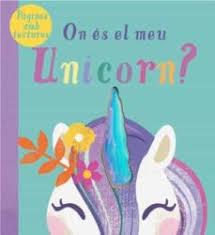 ON ES EL MEU UNICORN | 9788413341521 | Llibreria Huch - Llibreria online de Berga 