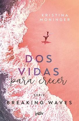 DOS VIDAS PARA CRECER | 9788410399051 | MONINGER, KRISTINA | Llibreria Huch - Llibreria online de Berga 