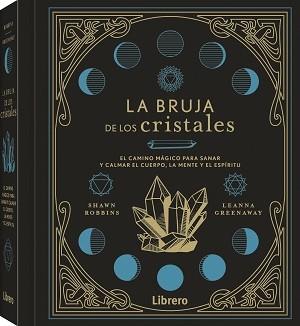 BRUJA DE LOS CRISTALES, LA | 9788411540421 | ROBBINS, SHAWN | Llibreria Huch - Llibreria online de Berga 