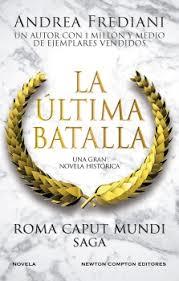 ROMA CAPUT MUNDI 3. LA ÚLTIMA BATALLA | 9788410080072 | FREDIANI, ANDREA | Llibreria Huch - Llibreria online de Berga 