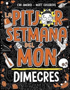 PITJOR SETMANA DEL MÓN, LA 3 - DIMECRES | 9788419048769 | COSGROVE, MATT/AMORES, EVA | Llibreria Huch - Llibreria online de Berga 