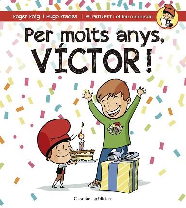 PER MOLTS ANYS, VICTOR! | 9788490345160 | ROIG CESAR, ROGER (1971-) [VER TITULOS] | Llibreria Huch - Llibreria online de Berga 