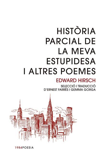 HISTORIA PARCIAL DE LA MEVA ESTUPIDESA I ALTRES CONTES | 9788415835998 | HIRSCH, EDWARD [VER TITULOS] | Llibreria Huch - Llibreria online de Berga 