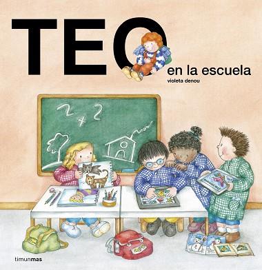 TEO EN LA ESCUELA | 9788408143598 | DENOU, VIOLETA | Llibreria Huch - Llibreria online de Berga 