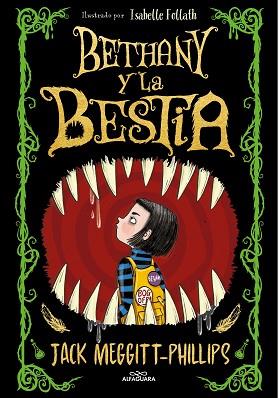 BETHANY Y LA BESTIA | 9788420452470 | MEGGITT-PHILLIPS, JACK | Llibreria Huch - Llibreria online de Berga 