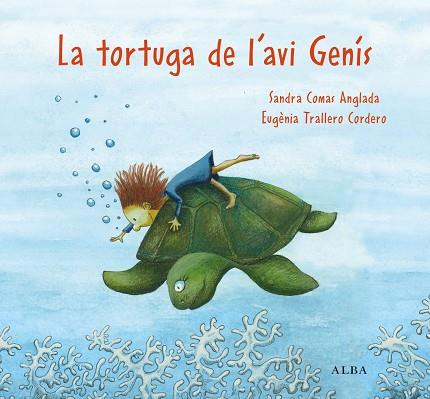 TORTUGA DE L'AVI GENÍS, LA | 9788411781053 | COMAS ANGLADA, SANDRA | Llibreria Huch - Llibreria online de Berga 