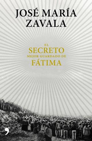 SECRETO MEJOR GUARDADO DE FATIMA,EL | 9788499985664 | ZABALA, JOSE MARIA | Llibreria Huch - Llibreria online de Berga 