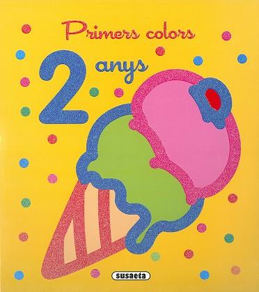 PRIMERS COLORS 2 ANYS | 9788467787610 | SUSAETA, EQUIP | Llibreria Huch - Llibreria online de Berga 