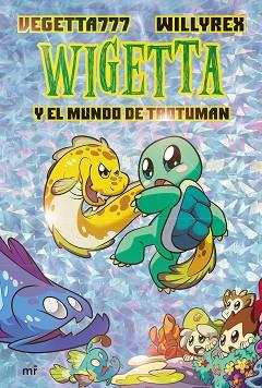 WIGETTA Y EL MUNDO DE TROTUMAN | 9788427046245 | VEGETTA777/WILLYREX | Llibreria Huch - Llibreria online de Berga 