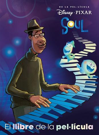 SOUL. EL LLIBRE DE LA PEL.IÍCULA | 9788418134937 | DISNEY | Llibreria Huch - Llibreria online de Berga 