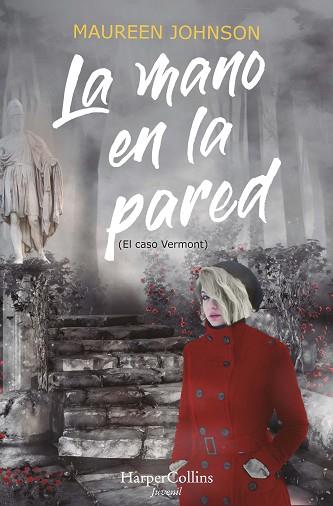 MANO EN LA PARED (EL CASO VERMONT), LA | 9788418279980 | JOHNSON, MAUREEN | Llibreria Huch - Llibreria online de Berga 