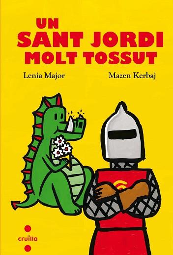 SANT JORDI MOLT TOSSUT, UN | 9788466144131 | MAJOR, LENIA | Llibreria Huch - Llibreria online de Berga 