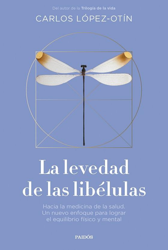 LEVEDAD DE LAS LIBÉLULAS, LA | 9788449343032 | LÓPEZ OTÍN, CARLOS | Llibreria Huch - Llibreria online de Berga 