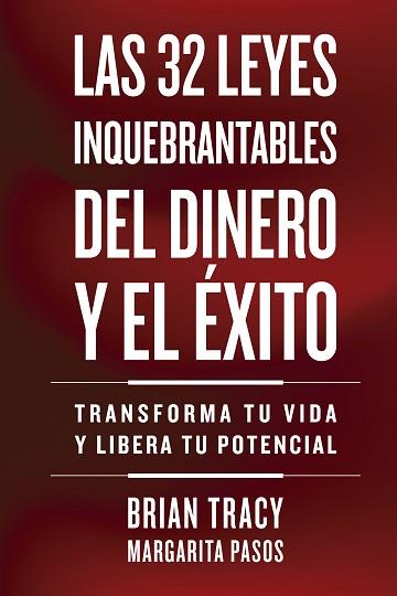 32 LEYES INQUEBRANTABLES DEL DINERO Y EL ÉXITO, LAS | 9788410121164 | TRACY, BRIAN | Llibreria Huch - Llibreria online de Berga 