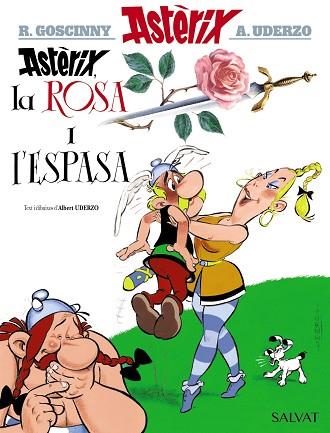 ASTÈRIX, LA ROSA I L'ESPASA | 9788469603093 | UDERZO, ALBERT | Llibreria Huch - Llibreria online de Berga 