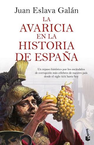 AVARICIA EN LA HISTORIA DE ESPAÑA, LA | 9788408287483 | ESLAVA GALÁN, JUAN | Llibreria Huch - Llibreria online de Berga 