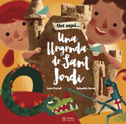 LLEGENDA DE SANT JORDI, UNA | 9788416394289 | PORTELL, JOAN - SERRA, SEBASTIA | Llibreria Huch - Llibreria online de Berga 