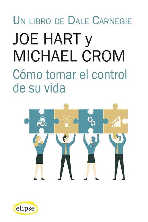 CÓMO TOMAR EL CONTROL DE SU VIDA | 9788412299793 | HART, JOE/CROM, MICHAEL | Llibreria Huch - Llibreria online de Berga 