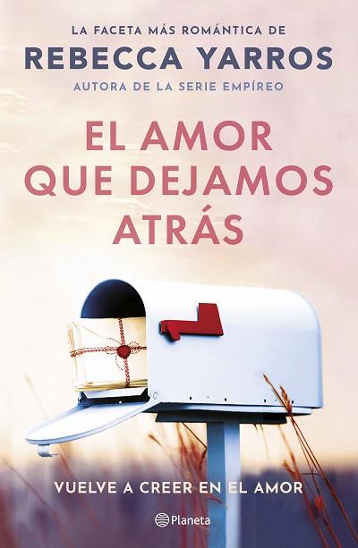 AMOR QUE DEJAMOS ATRÁS, EL | 9788408294078 | YARROS, REBECCA | Llibreria Huch - Llibreria online de Berga 