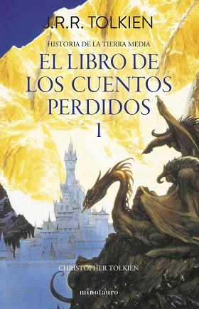 Hº TIERRA MEDIA Nº01/12- LIBRO DE LOS CUENTOS PERDIDOS 1 | 9788445013373 | TOLKIEN, J. R. R. | Llibreria Huch - Llibreria online de Berga 