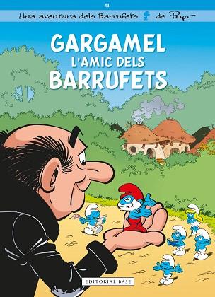 BARRUFETS 41. GARGAMEL L'AMIC DELS BARRUFETS | 9788410131491 | CULLIFORD, THIERRY/JOST, ALAIN | Llibreria Huch - Llibreria online de Berga 