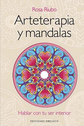 ARTETERAPIA Y MANDALAS | 9788497779449 | RIUS BOSCH, ROSA MARIA [VER TITULOS] | Llibreria Huch - Llibreria online de Berga 