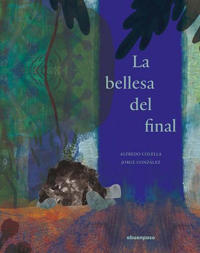 BELLESA DEL FINAL, LA | 9788417555306 | COLELLA, ALFREDO | Llibreria Huch - Llibreria online de Berga 