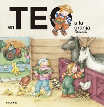 EN TEO A LA GRANJA | 9788416522682 | DENOU, VIOLETA | Llibreria Huch - Llibreria online de Berga 