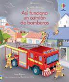 ASI FUNCIONA UN CAMION DE BOMBEROS | 9781801311281 | Llibreria Huch - Llibreria online de Berga 