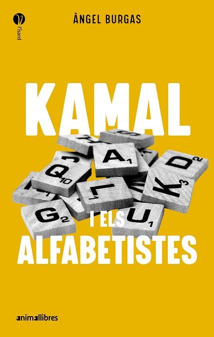 KAMAL I ELS ALFABETISTES | 9788419659989 | ÀNGEL BURGAS | Llibreria Huch - Llibreria online de Berga 