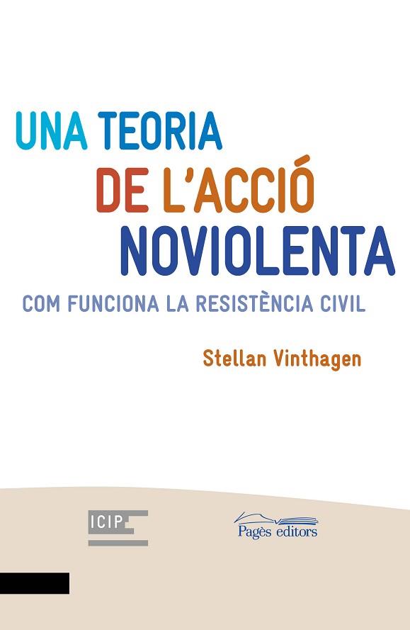 TEORIA DE L'ACCIÓ NOVIOLENTA, UNA | 9788413031484 | VINTHAGEN, STELLAN | Llibreria Huch - Llibreria online de Berga 