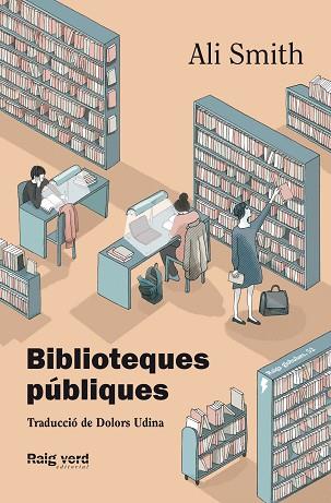 BIBLIOTEQUES PÚBLIQUES | 9788419206008 | SMITH, ALI | Llibreria Huch - Llibreria online de Berga 