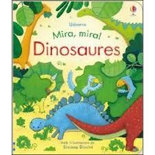 DINOSAURES. MIRA MIRA | 9781474955324 | Llibreria Huch - Llibreria online de Berga 