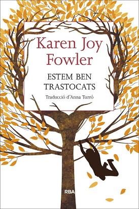 ESTEM BEN TRASTOCATS | 9788482647173 | JOY FAWLER, KAREN | Llibreria Huch - Llibreria online de Berga 