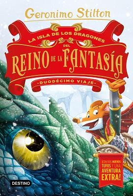 ISLA DE LOS DRAGONES DEL REINO DE LA FANTASÍA. DUODÉCIMO VIAJE,LA | 9788408215349 | STILTON, GERONIMO | Llibreria Huch - Llibreria online de Berga 