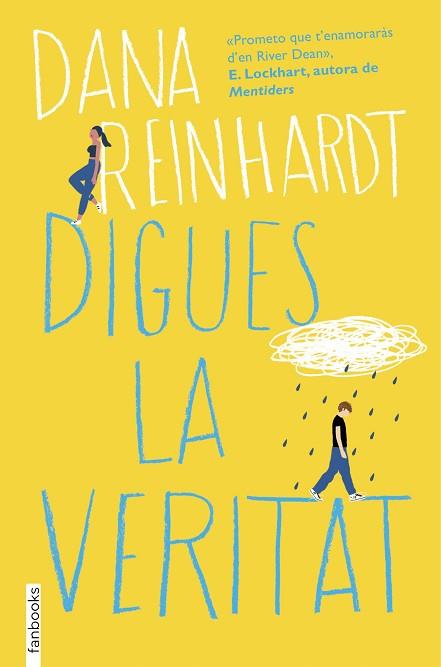 DIGUES LA VERITAT | 9788416716517 | REINHARDT, DANA [VER TITULOS] | Llibreria Huch - Llibreria online de Berga 