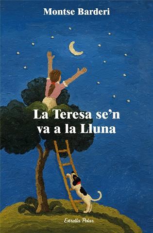 TERESA SE'N VA A LA LLUNA, LA | 9788413897639 | BARDERI, MONTSE | Llibreria Huch - Llibreria online de Berga 