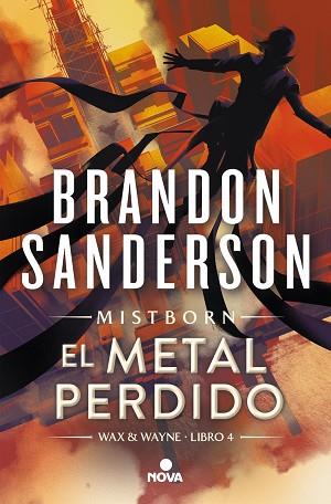 EL METAL PERDIDO (WAX & WAYNE 4) | 9788419260314 | SANDERSON, BRANDON | Llibreria Huch - Llibreria online de Berga 