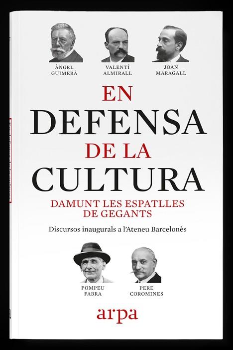 EN DEFENSA DE LA CULTURA : DAMUNT LES ESPATLLES DE GEGANTS | 9788416601295 | VARIS | Llibreria Huch - Llibreria online de Berga 