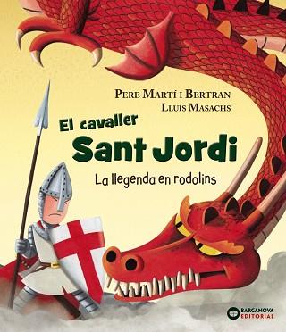 CAVALLER SANT JORDI, EL | 9788448942120 | MARTÍ, PERE | Llibreria Huch - Llibreria online de Berga 