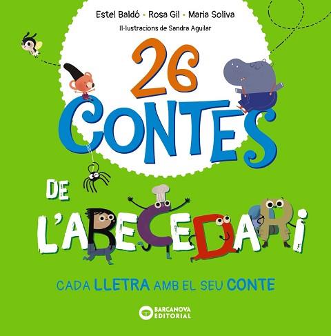 26 CONTES DE L'ABECEDARI | 9788448963576 | BALDÓ, ESTEL/GIL, ROSA/SOLIVA, MARIA | Llibreria Huch - Llibreria online de Berga 