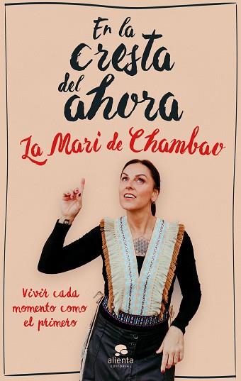 EN LA CRESTA DEL AHORA | 9788413443089 | LA MARI DE CHAMBAO | Llibreria Huch - Llibreria online de Berga 