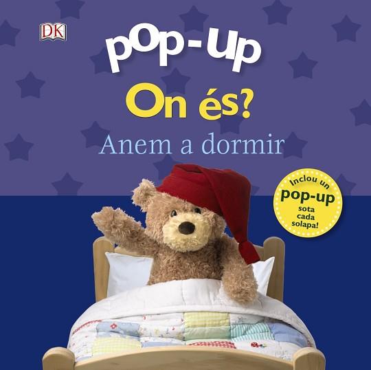 POP-UP. ON ES? ANEM A DORMIR | 9788499067339 | SIRETT, DAWN [VER TITULOS] | Llibreria Huch - Llibreria online de Berga 