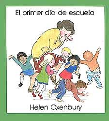 PRIMER DIA DE ESCUELA, EL | 9788426120021 | OXENBURY, HELEN | Llibreria Huch - Llibreria online de Berga 