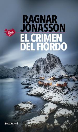 CRIMEN DEL FIORDO, EL (SERIE ISLANDIA NEGRA 6) | 9788432243981 | JÓNASSON, RAGNAR | Llibreria Huch - Llibreria online de Berga 