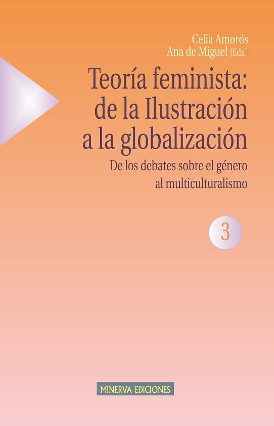 TEORÍA FEMINISTA: DE LA ILUSTRACIÓN A LA GLOBALIZACIÓN (3) | 9788488123640 | VARIOS AUTORES | Llibreria Huch - Llibreria online de Berga 